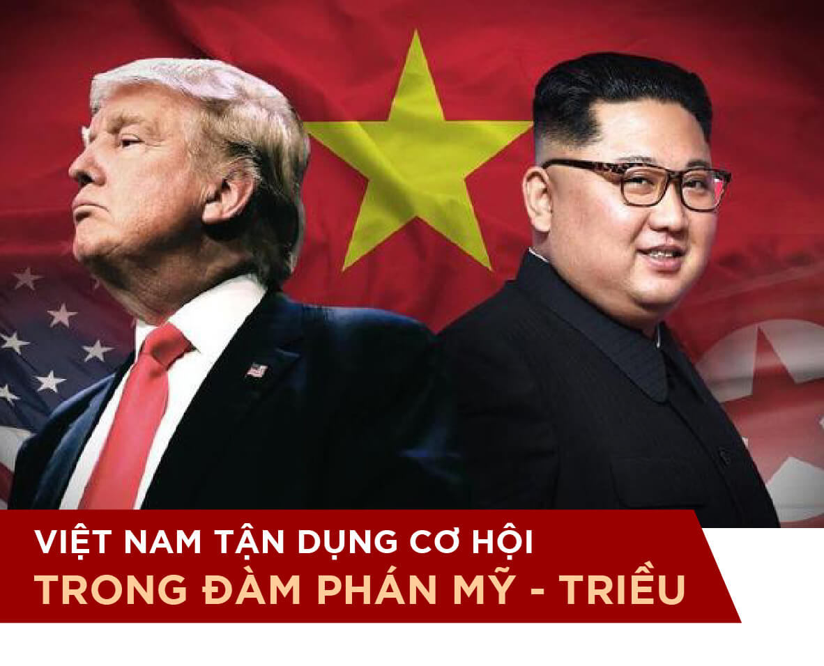 VIỆT NAM TẬN DỤNG CƠ HỘI TRONG ĐÀM PHÁN MỸ – TRIỀU
